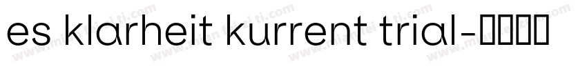 es klarheit kurrent trial字体转换